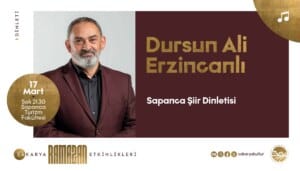 Sakarya'da Ramazan K&uuml;lt&uuml;r Sanat Takvimi Dursun Ali Erzincanlı'nın Katılımıyla Kapanış Etkinliğiyle Buluşuyor