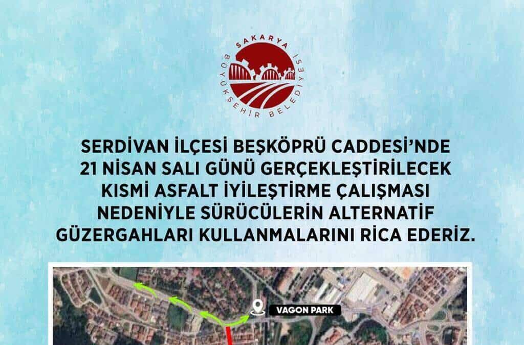 Serdivan Beşköprü Caddesi’nde Asfalt Çalışması Sürücüleri Alternatif Yollara Yönlendiriyor