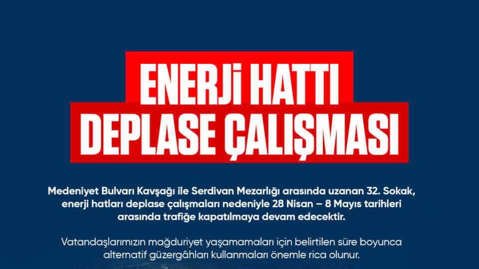 Serdivan 32. Sokak'ta 28 Nisan-8 Mayıs Arasında Geçici Trafik Kapanışı
