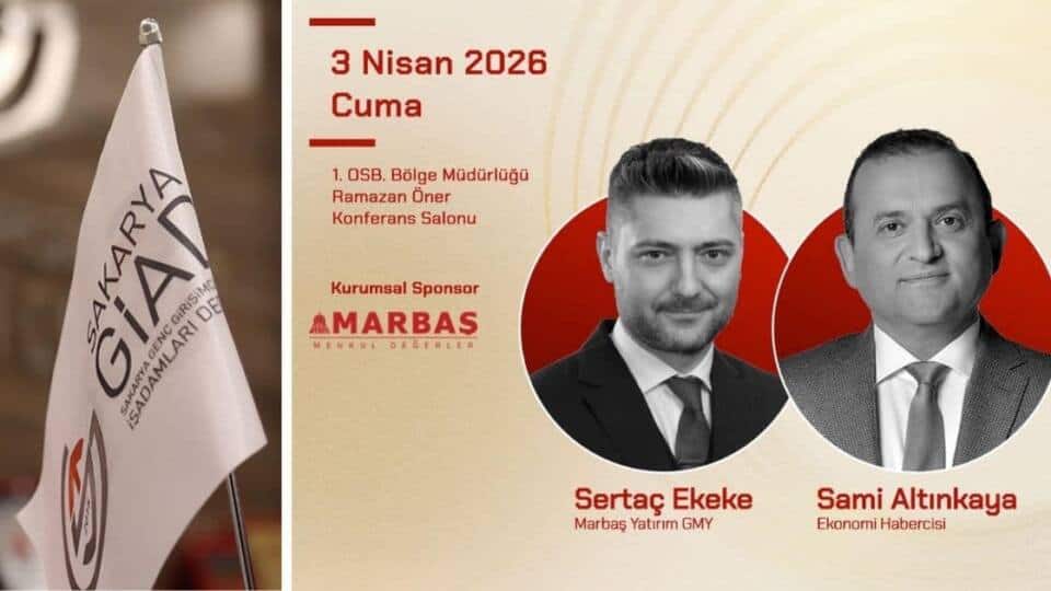 Sakarya GİAD, iş dünyasını “Geleceğin Yatırımı” ekonomi söyleşisinde buluşturacak