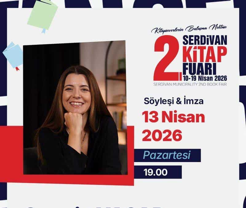 Serdivan Kitap Fuarı’nda 16 Nisan’da Gerçekleşecek Söyleşiler ve Etkinlikler